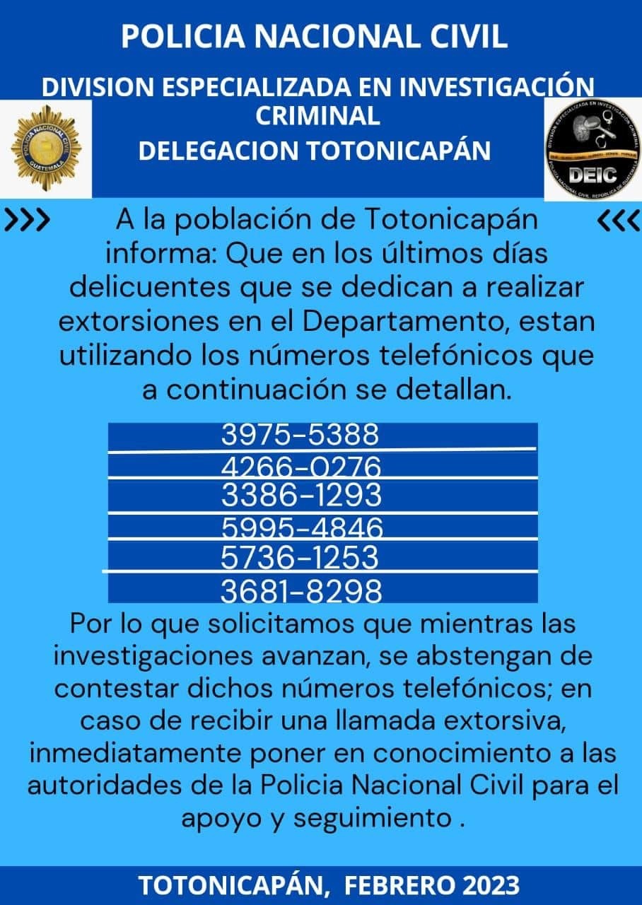 Pnc Revela Lista De Números De Teléfono Que Utilizan Extorsionistas En Totonicapán 1215